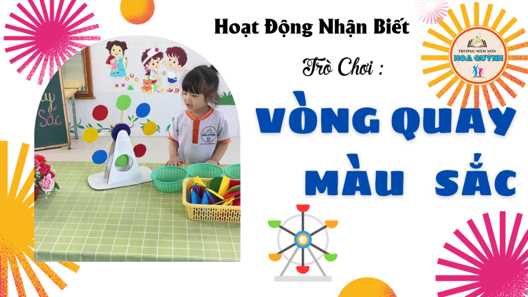 Mầm 2.HĐNB.trò chơivòng xoay màu sắc