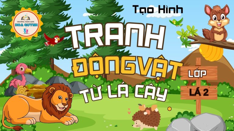 Lớp lá 2 tạo hình tranh động vật bằng lá cây