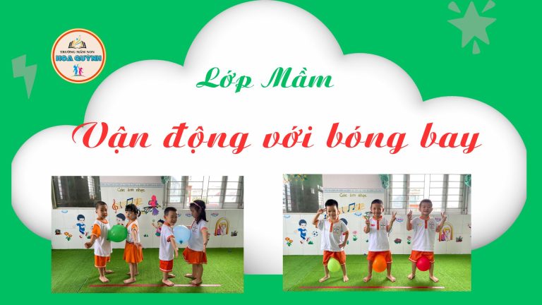 Lớp MầmVận động với bóng